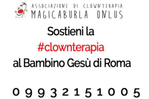 Associazione Magicaburla Onlus Sostieni La Clownterapia A Roma